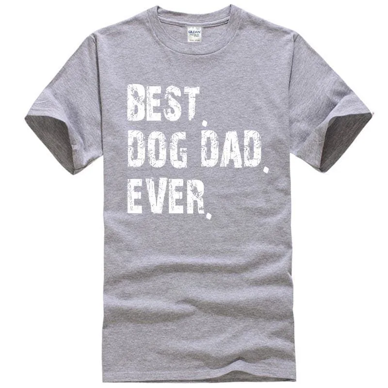 Best Dad Ever Dog T-shirt