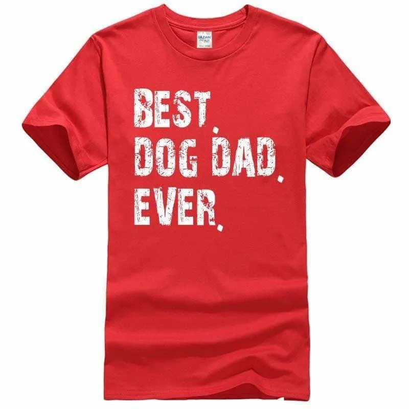 Best Dad Ever Dog T-shirt