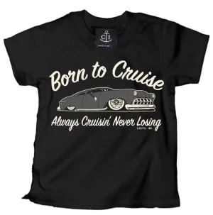 Born To Cruise Kid's T-Shirt