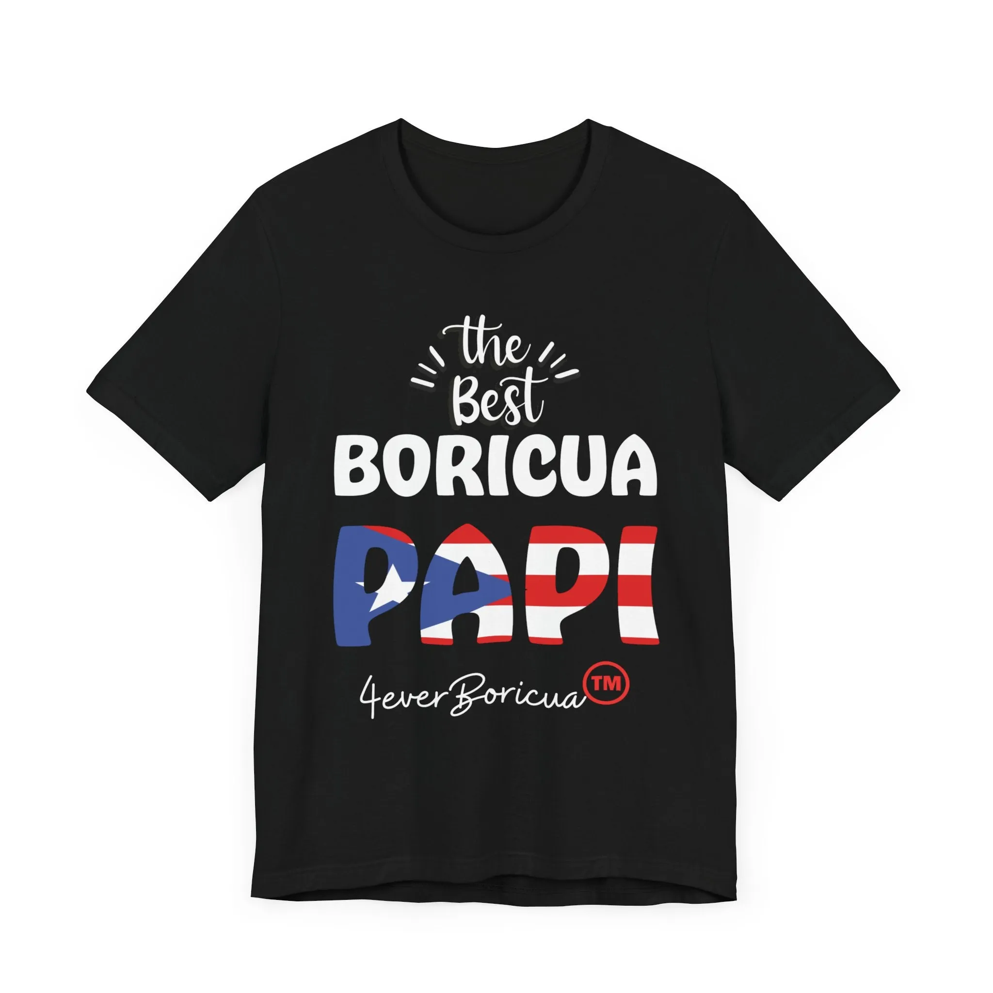 THE BEST BORICUA PAPI Puerto Rico Shirt 4everBoricua™️