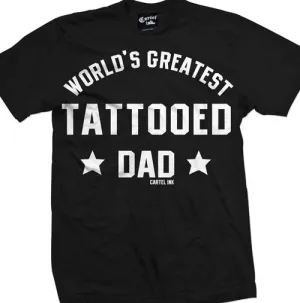 World's Greatest Tattooed Dad Men's T-Shirt